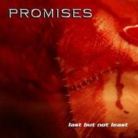Promises (CZ) : Last But Not Least